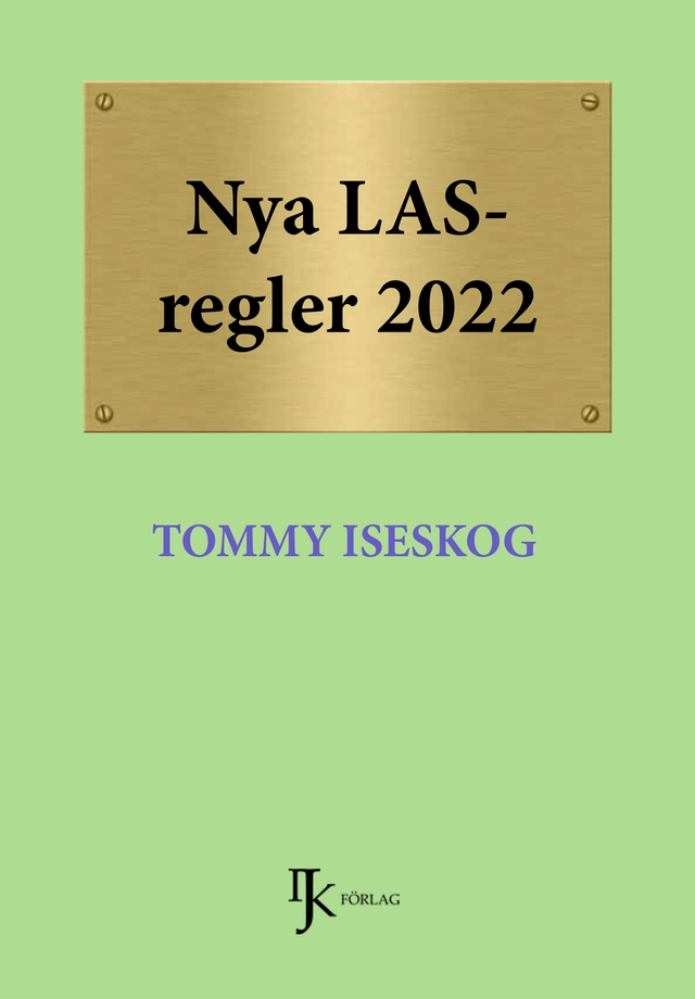 Nya LAS-regler 2022; Tommy Iseskog; 2022