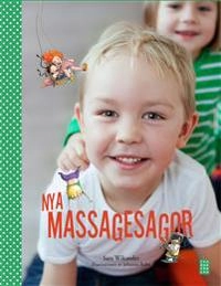 Nya massagesagor; Sara Wikander; 2011