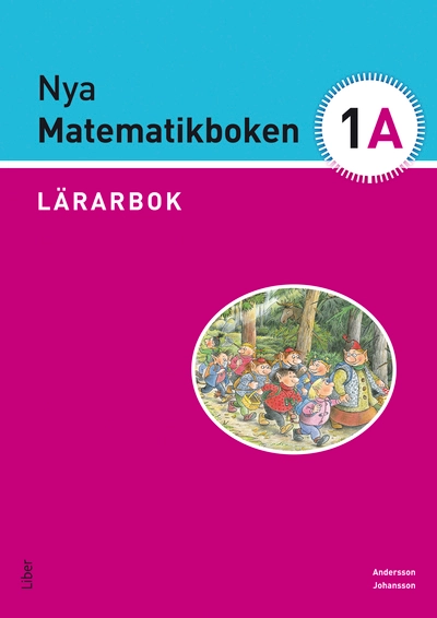 Nya Matematikboken 1 A Lärarbok; Karin Andersson, Eivor Johansson; 2013