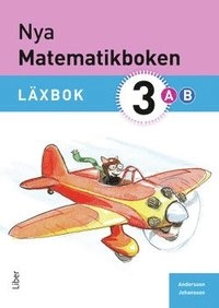 Nya Matematikboken 3 A+B Läxbok; Karin Andersson, Kian Bengtsson, Eivor Johansson, Carina Grape, Anette Nilsson; 2012