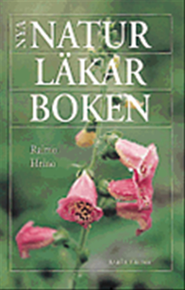 Nya naturläkarboken; Raimo Heino; 1999