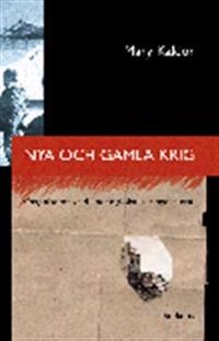 Nya och gamla krig; Mary Kaldor; 2000