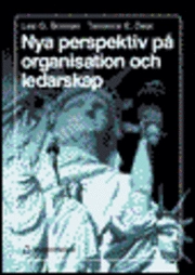 Nya perspektiv på organisation och ledarskap; Lee G. Bolman; 1997