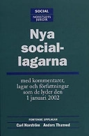 Nya sociallagarna : med kommentarer, lagar och författningar; Carl Norström; 2002