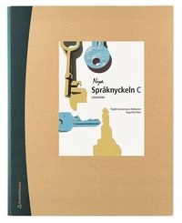 Nya Språknyckeln C - Lärarpaket - Digitalt + Tryckt - för tidigare delen av sfi; Ingrid Lennartson-Hokkanen, Ragnhild Odin; 2018