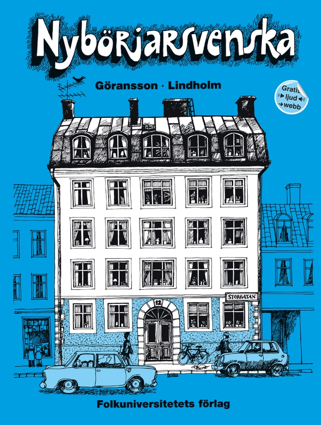 Nybörjarsvenska lärobok; Ulla Göransson, Hans Lindholm; 1981