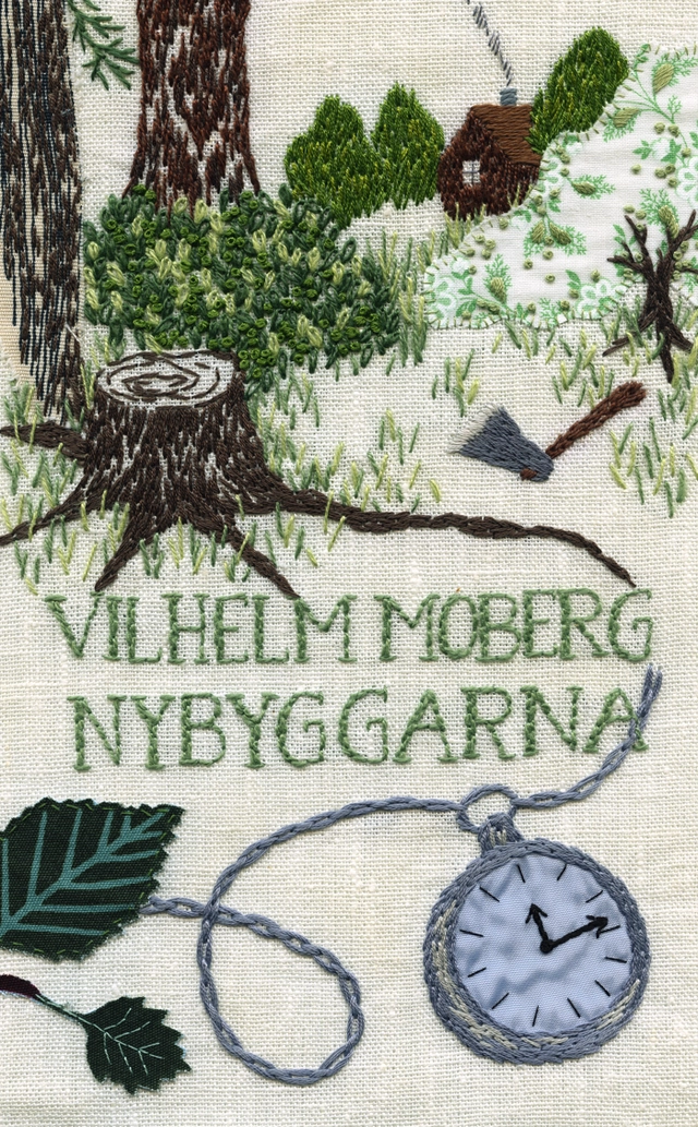 Nybyggarna; Vilhelm Moberg; 2013