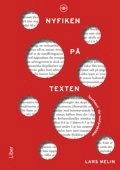 Nyfiken på texten; Lars Melin; 2009