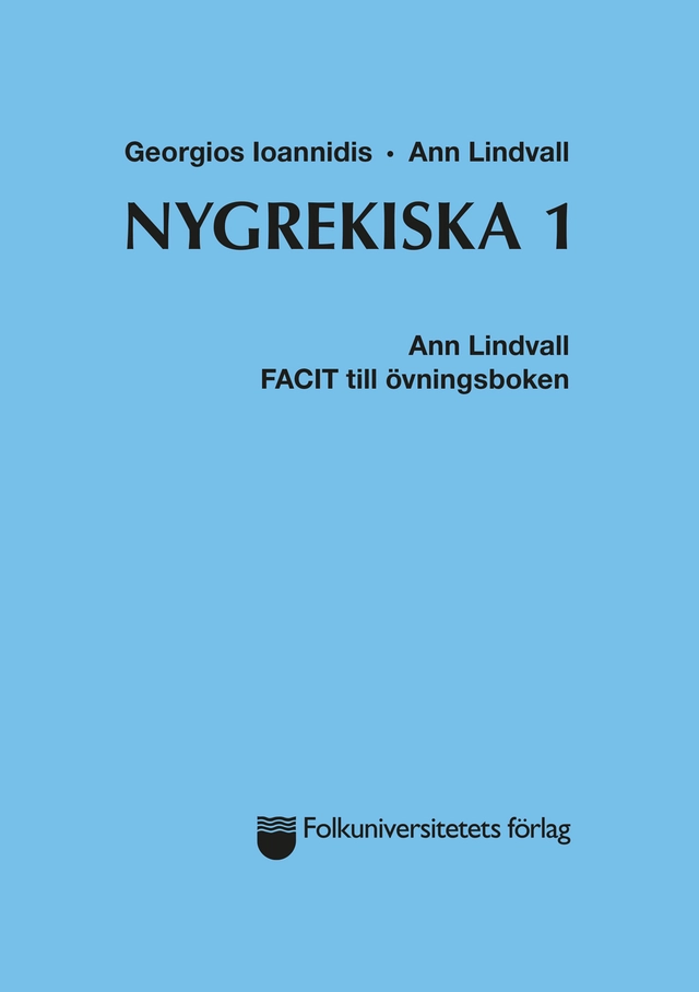 Nygrekiska 1 facit; Georgios Ioannidis, Ann Lindvall; 1984