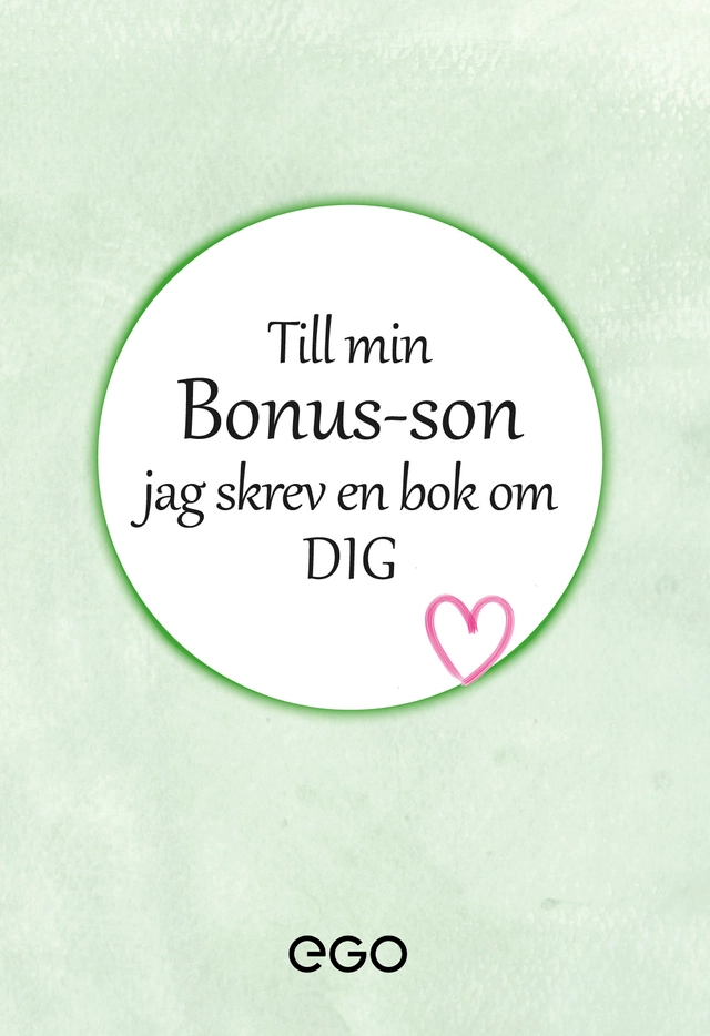 Nyheter Till min bonus-son - jag skrev en bok om dig; Stefan Ekberg; 2020