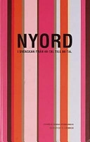Nyord i svenskan från 40-tal till 80-tal; Tor Morisse; 2001