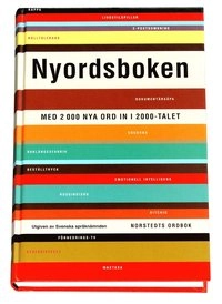 Nyordsboken : med 2000 nya ord in i 2000-talet; Lena Moberg, Svenska språknämnden; 2000