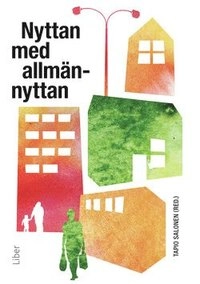 Nyttan med allmännyttan; Tapio Salonen; 2015
