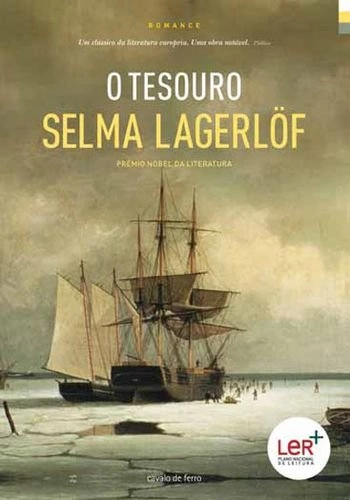O tesouro; Selma Lagerlöf, Liliete Martins; 2010