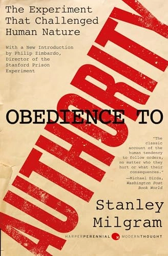 Obedience to authority : an experimental view; Stanley Milgram; 2009