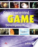Object-oriented game development; Julian Gold; 2004