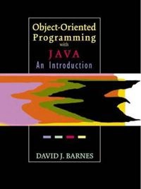 Object oriented programming with Java : an introduction; David J. Barnes; 2000