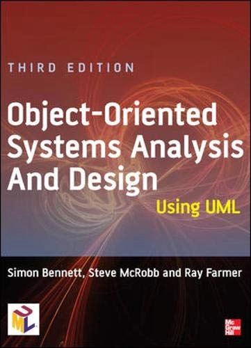 Object-oriented systems analysis and design using UML; Simon Bennett; 2005