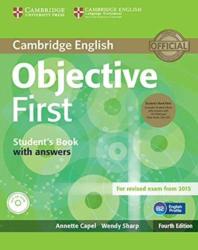Objective First Student's Book Pack (Student's Book with Answers with CD-ROM and Class Audio CDs(2)); Annette Capel, Wendy Sharp; 2014