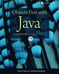 Objects first with Java : a practical introduction using BlueJ; D. Barnes; 2012