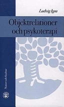 Objektrelationer och psykoterapi; Ludvig Igra; 1997