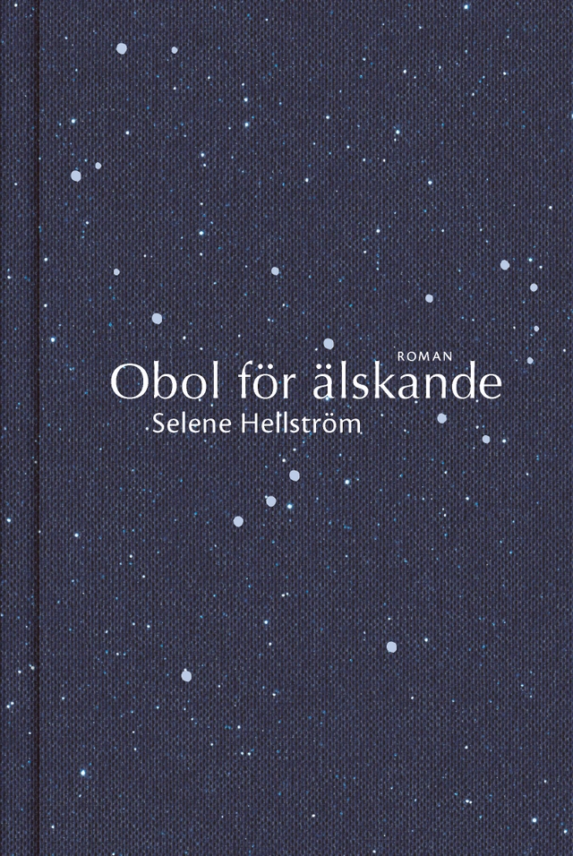 Obol för älskande; Selene Hellström; 2022