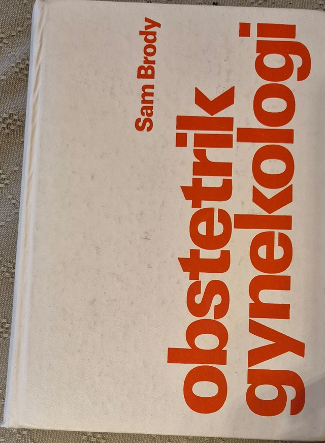Obstetrik och gynekologi : medicinsk grundutbildning; Sam Brody; 1982