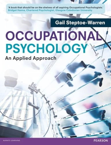 Occupational psychology : an applied approach; Gail Steptoe-Warren; 2013