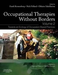 Occupational therapies without borders; Frank Kronenberg; 2011