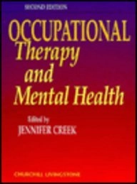 Occupational therapy and mental health; Jennifer Creek; 1998