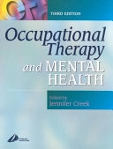 Occupational therapy and mental health; Jennifer Creek; 2002