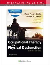 Occupational therapy for physical dysfunction; Diane Powers Dirette; 2021