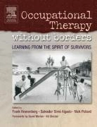 Occupational therapy without borders : learning from the spirit of survivors; Frank Kronenberg, Salvador Simó Algado, Nick Pollard; 2005