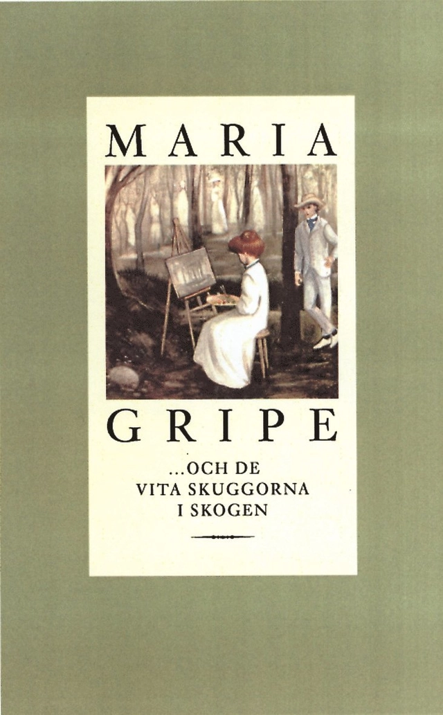... och de vita skuggorna i skogen; Maria Gripe; 2000
