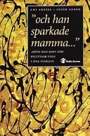 och han sparkade mamma- : möte med barn som bevittnar våld i sina familjer; Ami Arnell; 1999