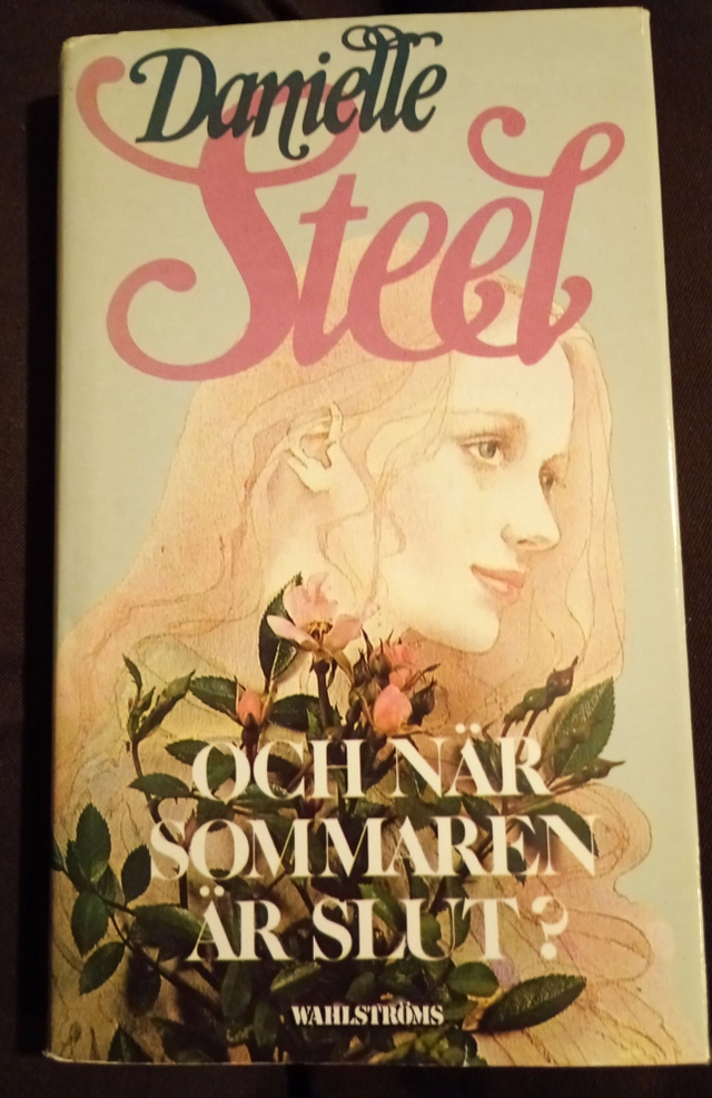 Och när sommaren är slut?; Danielle Steel; 1984