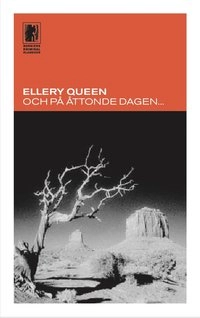 och på åttonde dagen...; Ellery Queen; 2001