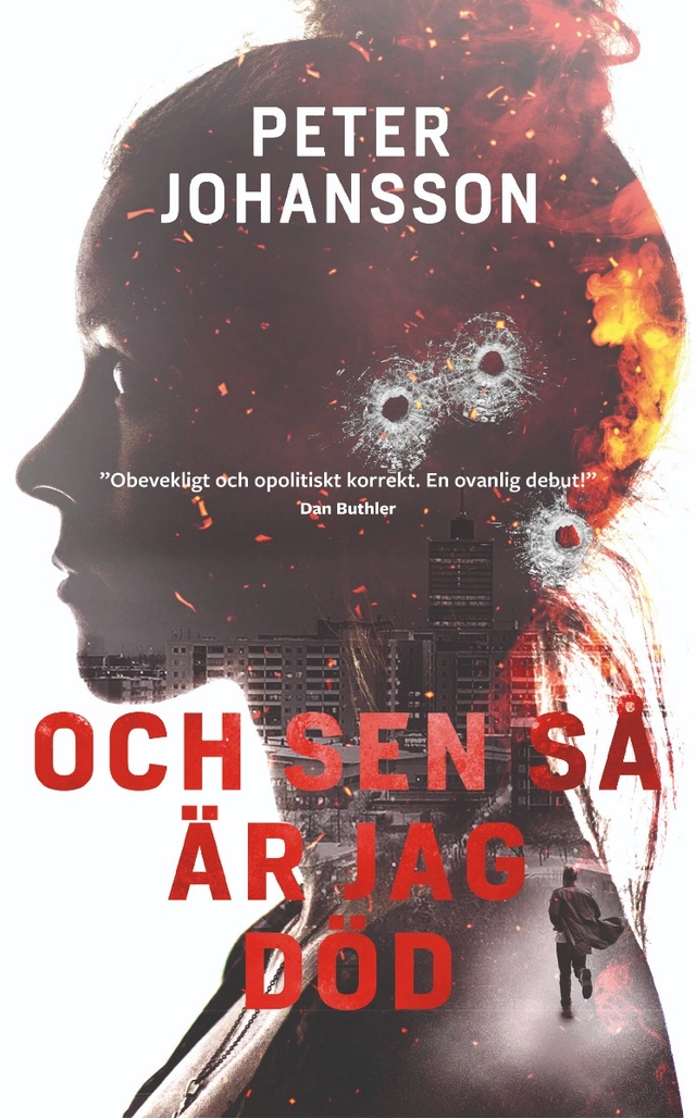 Och sen så är jag död; Peter Johansson; 2021