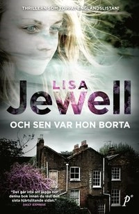 Och sen var hon borta; Lisa Jewell; 2018