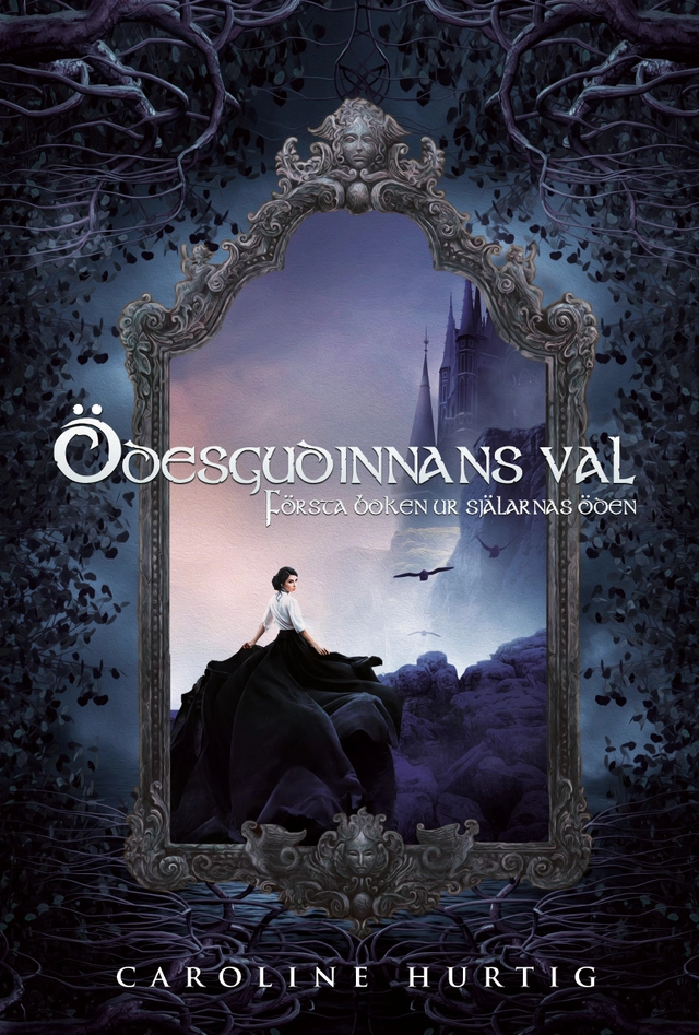 Ödesgudinnans val; Caroline Hurtig; 2019