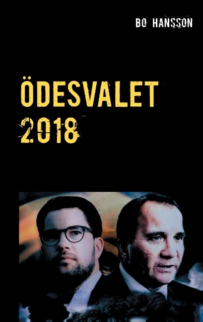 Ödesvalet 2018; Bo Hansson; 2017