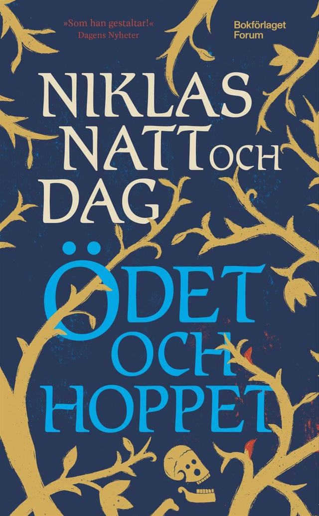 Ödet och hoppet; Niklas Natt och Dag; 2024