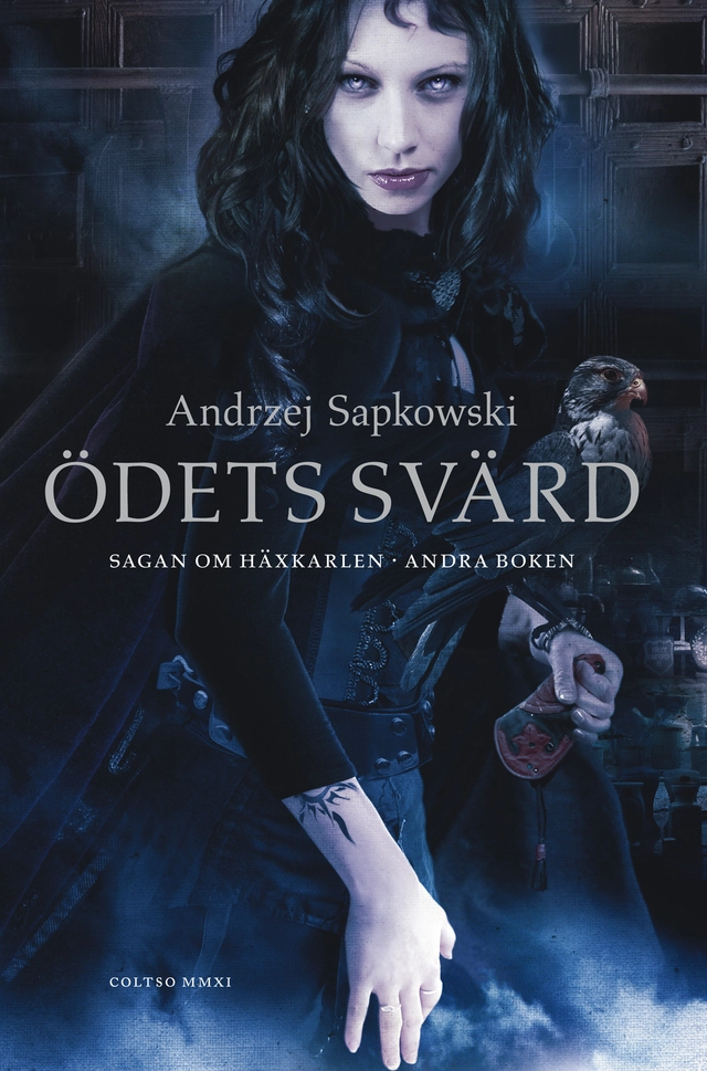Ödets svärd; Andrzej Sapkowski; 2011