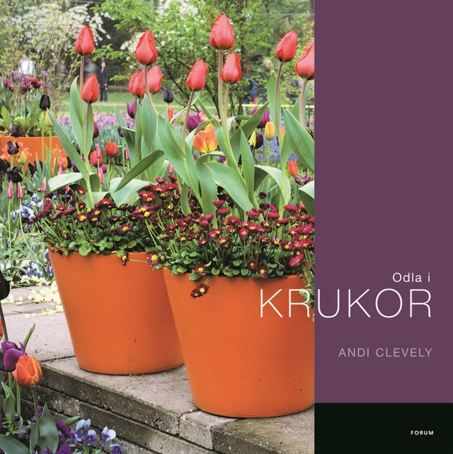 Odla i krukor; Andi Clevely; 2008
