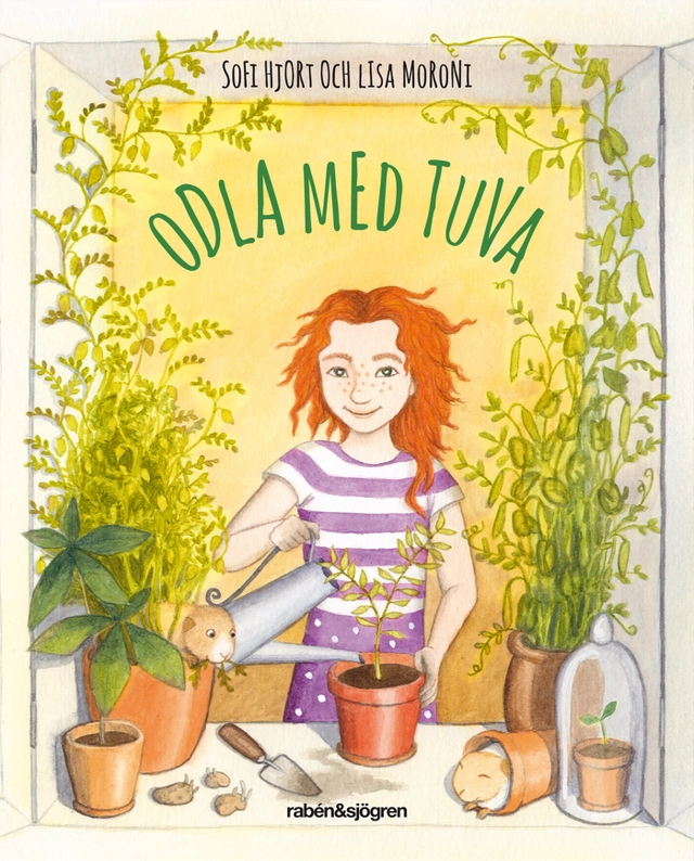 Odla med Tuva; Sofi Hjort; 2013