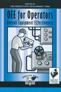Oee for operators - overall equipment effectiveness; Productivity Press Development Team; 1999