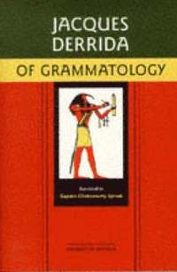 Of grammatology; Jacques Derrida; 1998