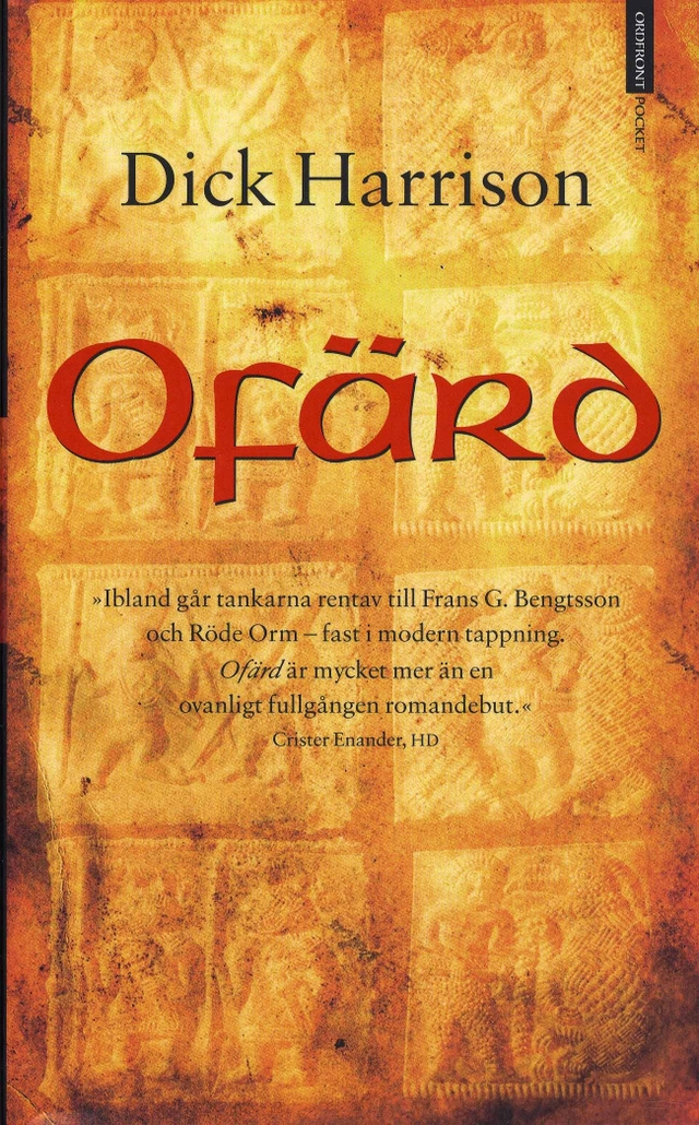 Ofärd; Dick Harrison; 2008