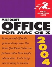 Office 2004 for Mac OS X: Visual QuickStart Guide; Steve Schwartz; 2004