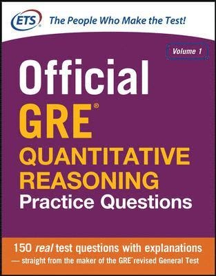 Official GRE quantitative reasoning practice questions · Volume 1; Educational Testing Service; 2014
